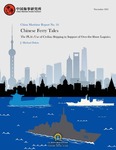 China Maritime Report No. 16: Chinese Ferry Tales: The PLA's Use of Civilian Shipping in Support of Over-the-Shore Logistics by J. Michael Dahm