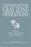 Study No. 7, China's Maritime Gray Zone Operations