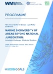 2019 Conference - “Biodiversity Beyond National Jurisdiction: Intractable Challenges & Potential Solutions”: Program by Center for Oceans Law & Policy