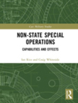 Episode 20: Non-state Special Operations: Capabilities and Effects by Dave Brown