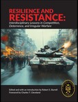 Episode 22: Resilience and Resistance: Interdisciplinary Lessons in Competition, Deterrence, and Irregular Warfare