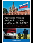 Episode 23: Assessing Russia’s Actions in Ukraine and Syria, 2014-2022 - Implications for the Changing Character of War