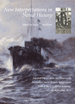 HM 29: New Interpretations in Naval History: Selected Papers from the Nineteenth McMullen Naval History Symposium Held at the U.S. Naval Academy, 17–18 September 2015 by James C. Rentfrow