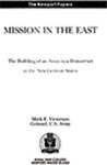 Mission in the East: The building of an Army in a Democracy in the new German States