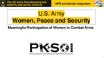 Women, Peace, and Security and Defense Objective 1: Assessing Meaningful Participation of Women in U.S. Army Combat Arms Units